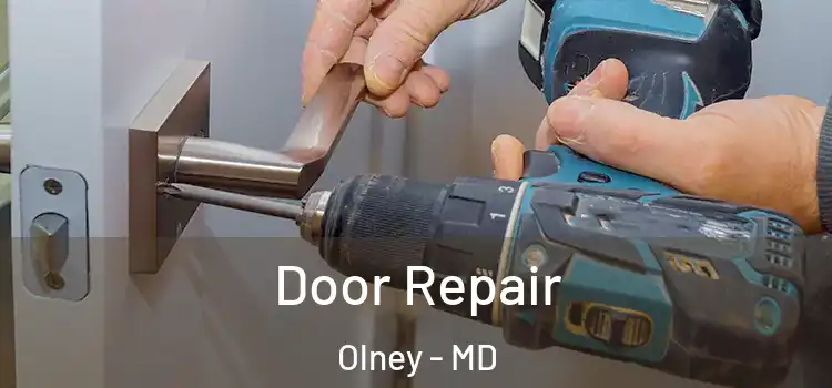 Door Repair Olney - MD