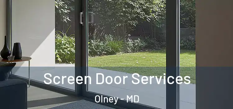 Screen Door Services Olney - MD